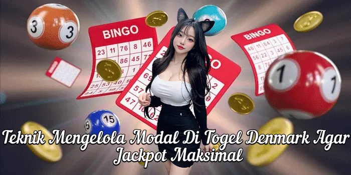 Teknik Mengelola Modal Di Togel Denmark Agar Jackpot Maksimal